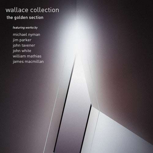 Wallace Collection - Wallace Collection: Golden Section