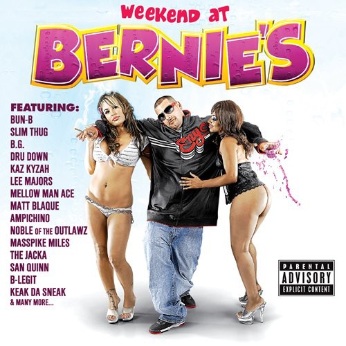 Berner - Weekend at Bernie's