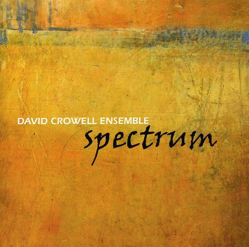 David Crowell - Spectrum