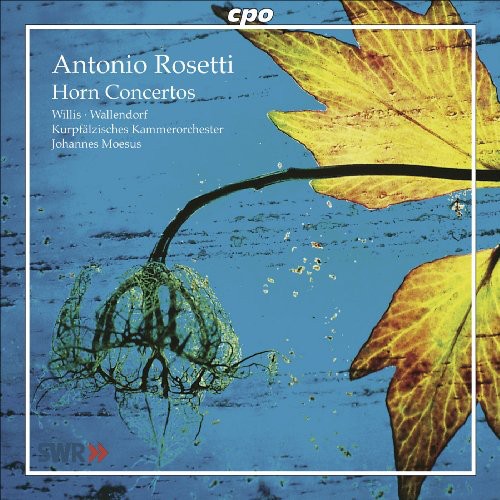 Rosetti/ Moesus/ Wallendorf/ Willis - Horn Concertos
