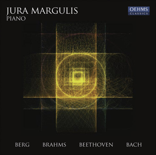 Berg/ Brahms/ Beethoven/ Bach/ Margulis - Jura Margulis: Piano
