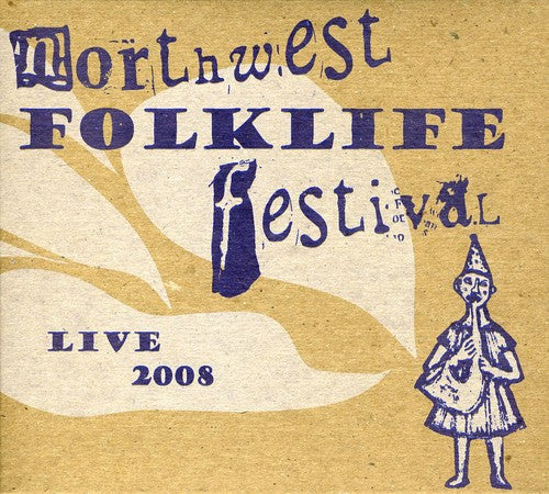 Live 2008 Northwest Folklife Festival/ Various - Live From The 2008 Northwest Folklife Festival