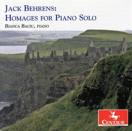 Jack Behrens / Bianca Baciu - Homages for Piano Solo