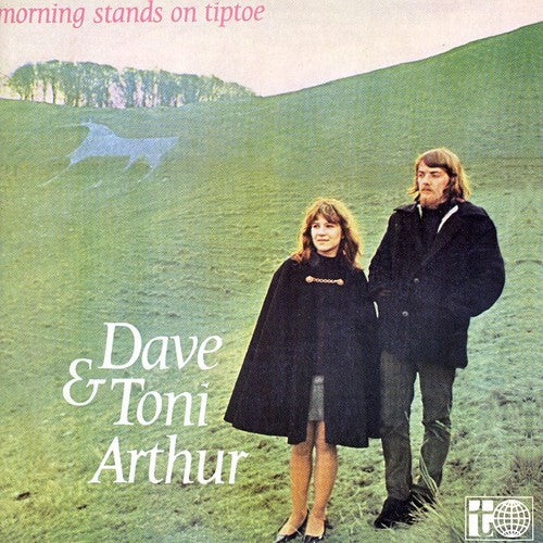 Dave Arthur & Toni - Morning Stands on Tiptoe