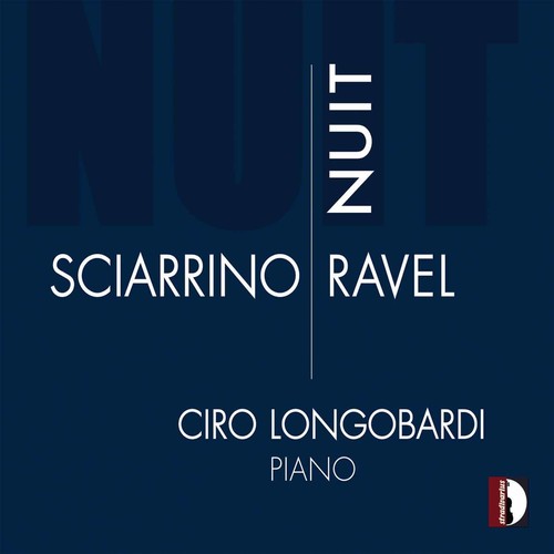 Sciarrino/ Ravel/ Longobardi - Nuit