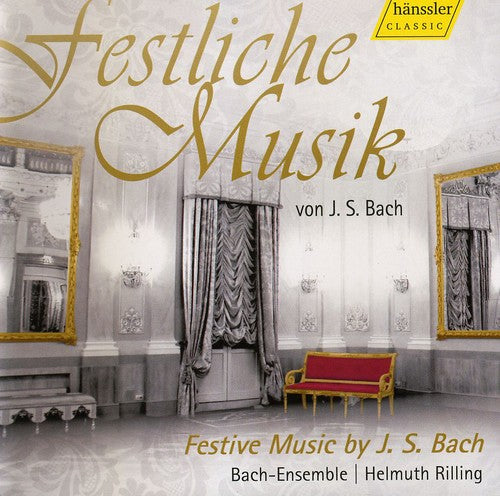 J.S. Bach / Gachinger Kantorei & Frankfurt - Festive Music