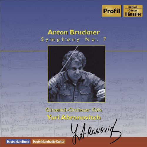 Bruckner/ Ahronovitch/ Gurzenich-Orchester Koln - Symphony No 7