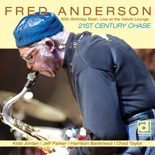 Fred Anderson - 80th Birthday Bash: Live at the Velvet Lounge
