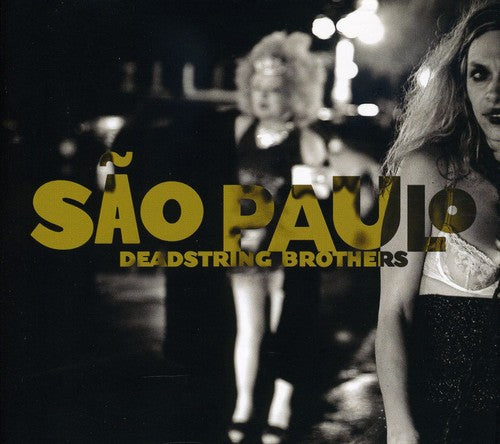 Deadstring Brothers - Sao Paulo