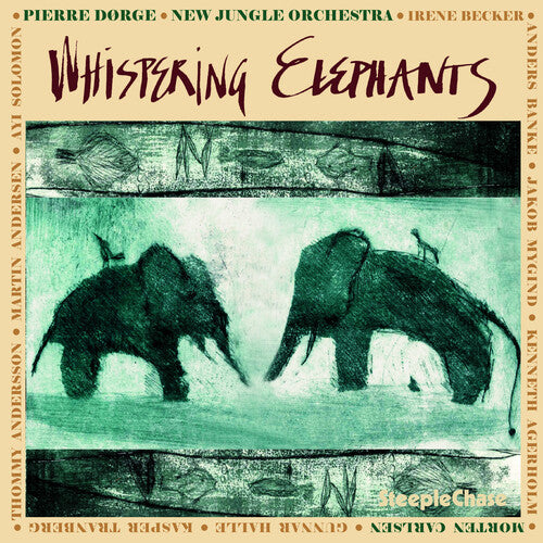 Pierre Dorge & New Jungle Orchestra - Whispering Elephants