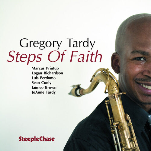 Gregory Tardy - Steps of Faith