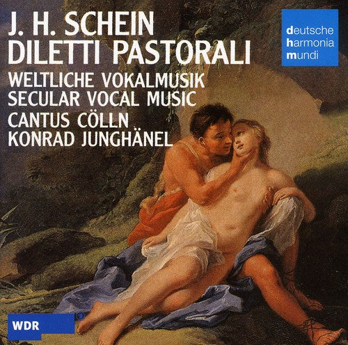 Schein/ Junghanel/ Cantus Colln - Schein: Diletti Pastorali