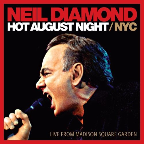 Hot August Night/NYC: Live From Madison Square Garden