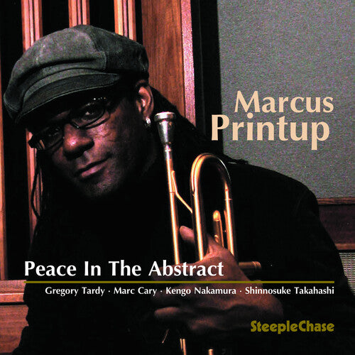 Marcus Printup - Peace in the Abstract