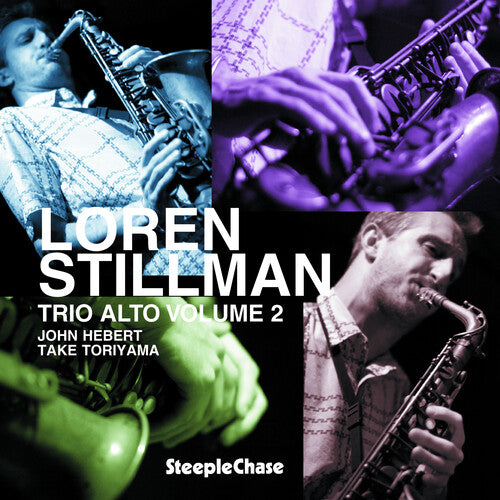 Loren Stillman - Trio Alto, Vol. 2