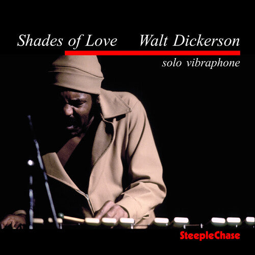 Walt Dickerson - Shades of Love