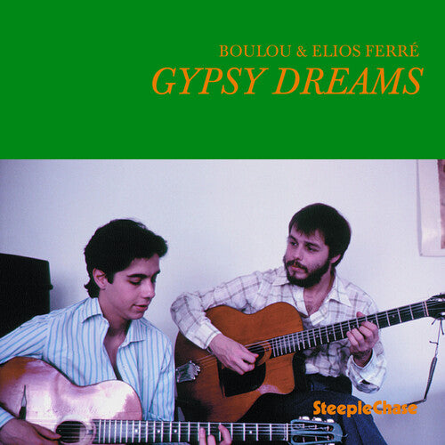Boulou Ferre - Gypsy Dreams