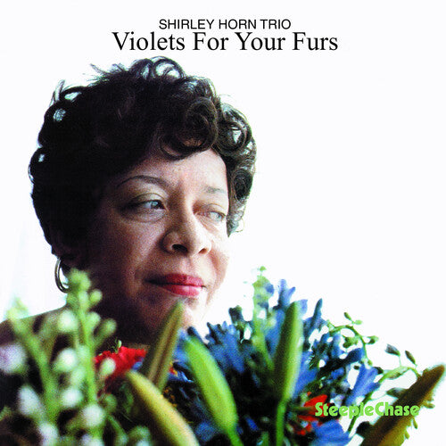 Shirley Horn - Violets for Your Furs