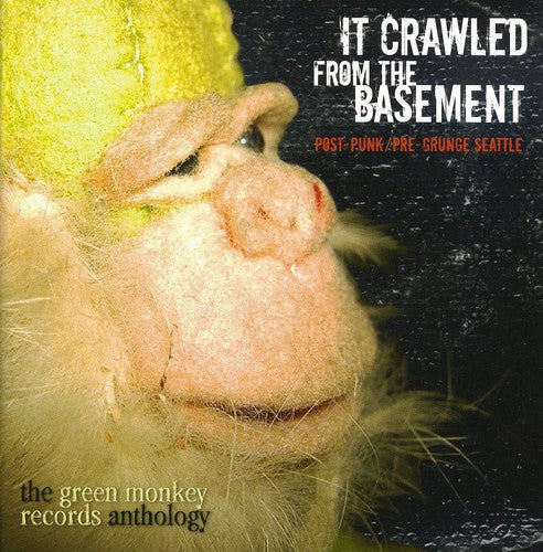 Various Artists - It Crawled From The Basement: The Green Monkey Records Anthology