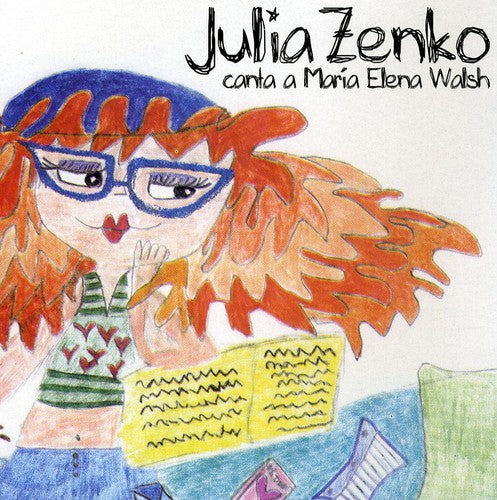 Julia Zenko - Canta a Maria Elena Walsh