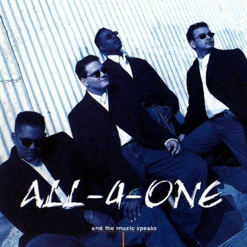 All-4-One - And the Music Speaks