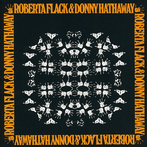 Roberta Flack / Donny Hathaway - Roberta Flack & Donny Hathaway