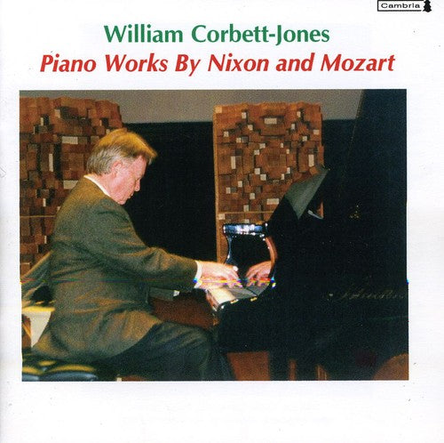 Nixon/ Mozart/ Corbett-Jones - Roger Nixon & William Corbet-Jones Play Mozart