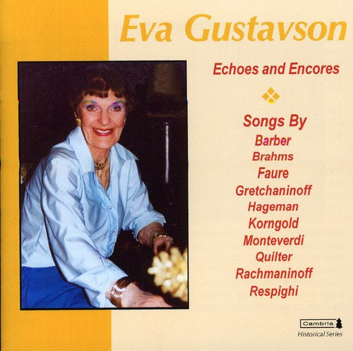Gustavson/ Korngold/ Hageman/ Barber/ Qui - Echoes & Encores