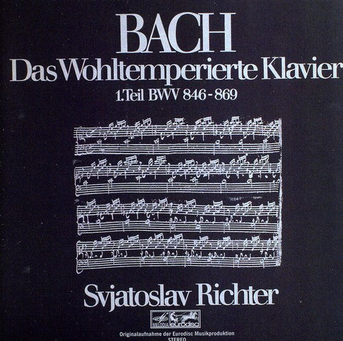 Bach J.S./ Sviatoslav Richter - Bach J.S: Das Wohltemperierte Klavier 1