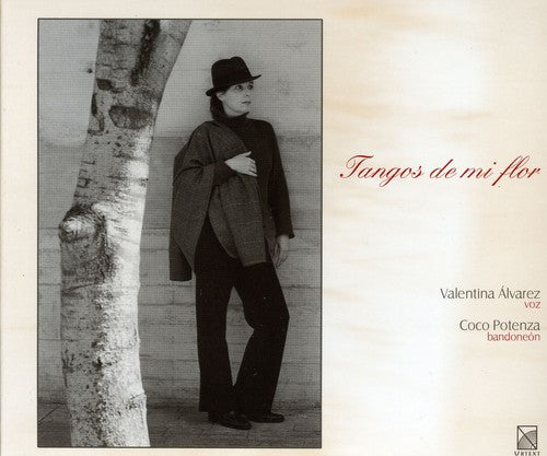 Mores/ Discepolo/ Exposito/ Alvarez/ Potenza - Tangos of My Flower