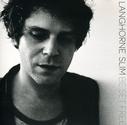 Langhorne Slim - Be Set Free