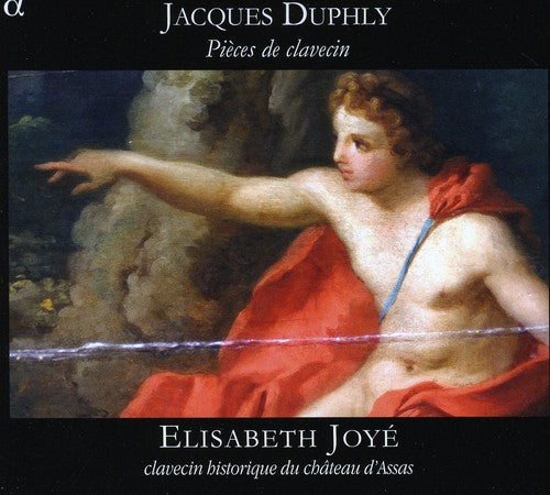 Duphly/ Joye - Pieces de Clavecin