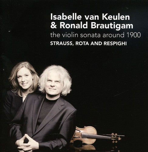 Isabelle van Keulen - Violin Sonata Around 1900