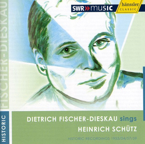 Schutz/ Fischer-Dieskau - Dietrich Fischer Sings 1953-59