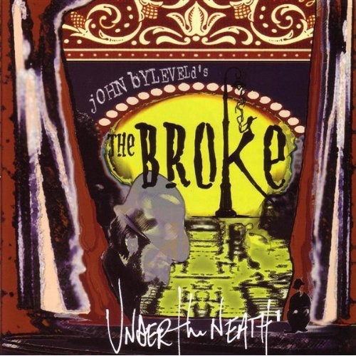 Broke - Under the Neath