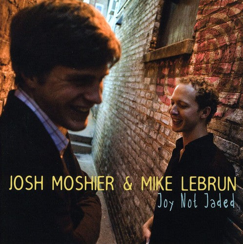 Josh Moshier - Joy Not Jaded