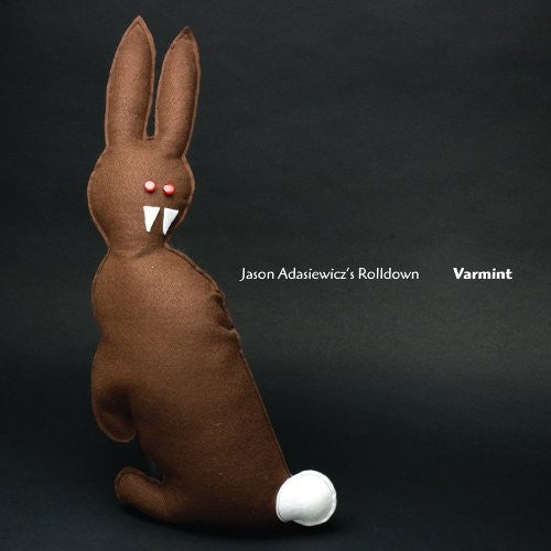 Jason Adasiewicz Rolldown - Varmint