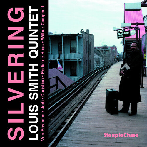 Louis Smith - Silvering