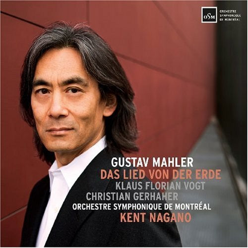 Kent Nagano - Mahler: Das Lied Von Der Erde