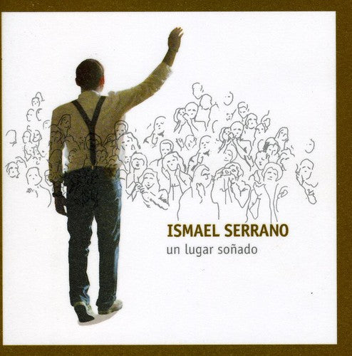Ismael Serrano - Un Lugar Sonado