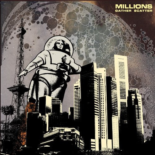 The Millions - Gather Scatter