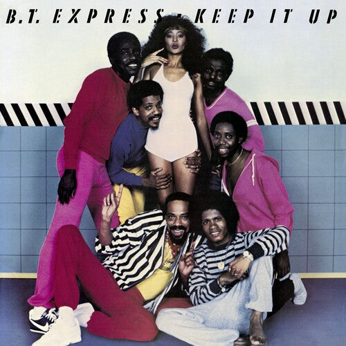 BT Express - Keep It Up
