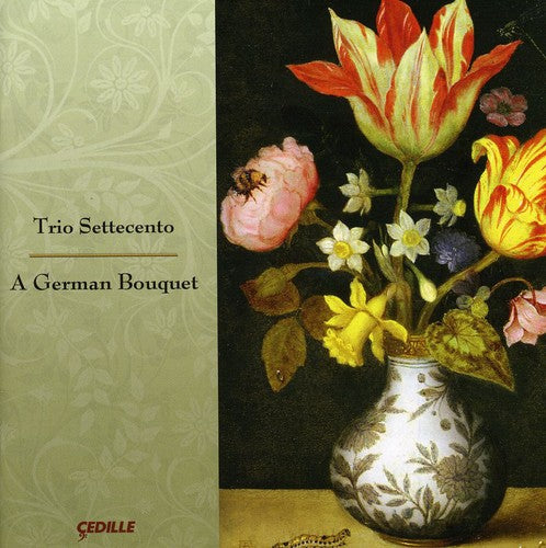 Schop/ Schmelzer/ Muffat/ Trio Settecento - German Bouquet