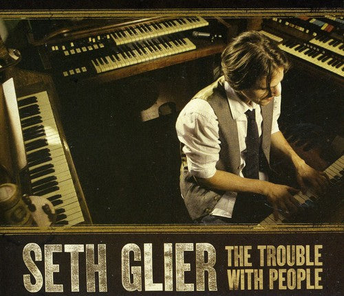 Seth Glier - Trouble with People