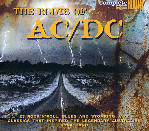 AC/ - The Roots Of AC/DC