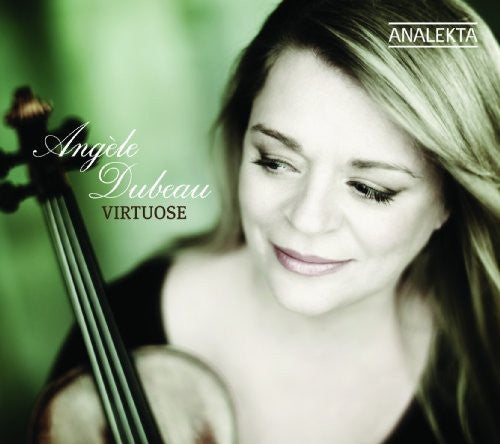 Angèle Dubeau - Virtuoso