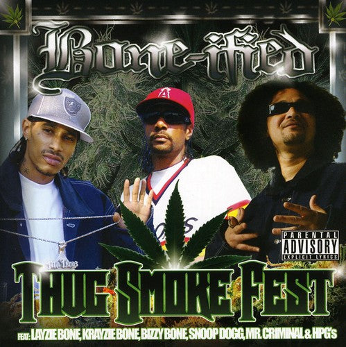 Bone-Ified - Thug Smoke Fest