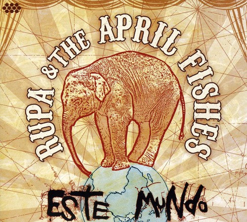 Rupa & the April Fishes - Este Mundo