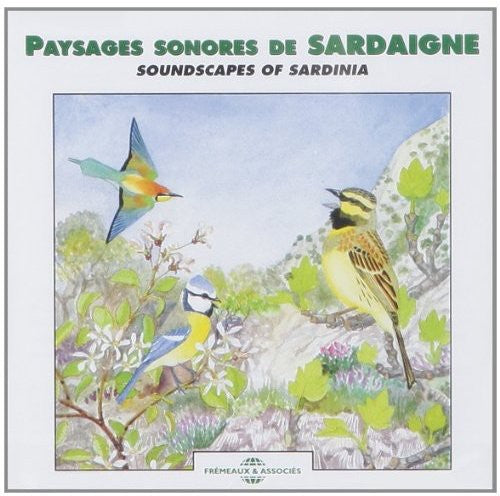 Bernard Fort / Sounds of Nature - Soundscapes of Sardinia