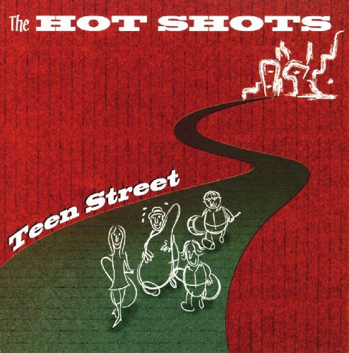 The Hotshots - Teen Street